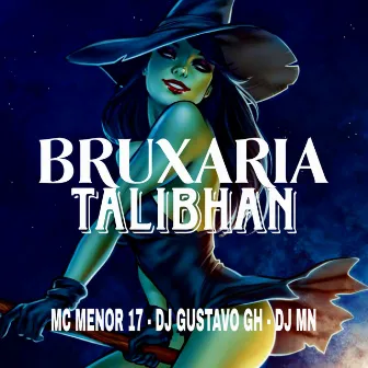 Bruxaria Talibhan by DJ Gustavo GH