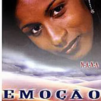 Emocao by Nana