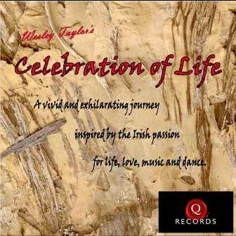 Celebration of Life by Wesley Taylor