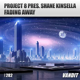 Fading Away by Shane Kinsella