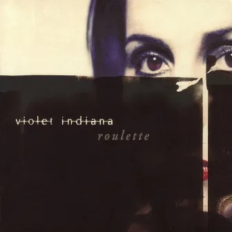 Roulette by Violet Indiana