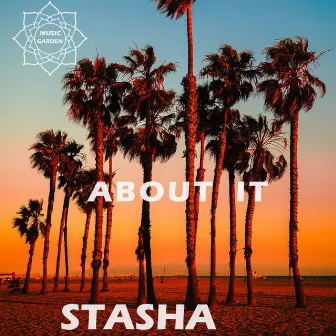 About It by Stasha