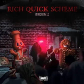 Rich Quick Scheme by Inrich Maed