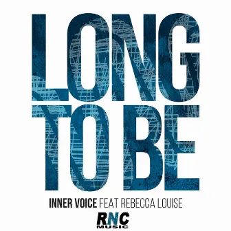 Long to Be by Inner Voice