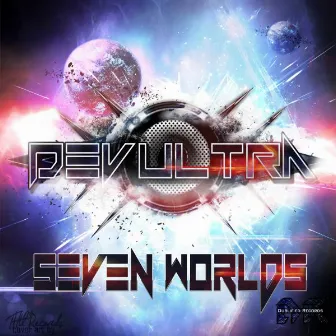 Seven Worlds by Devultra