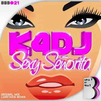 Sexy Senorita by K4DJ