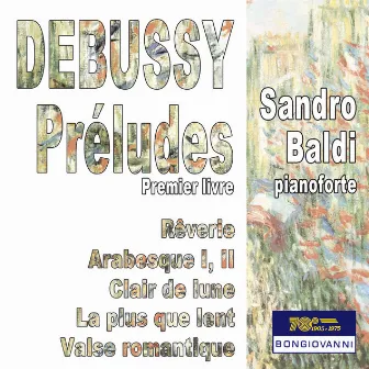 Debussy: Préludes, Book 1, L. 117 by Sandro Baldi