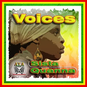 Voices by Sista Quanna