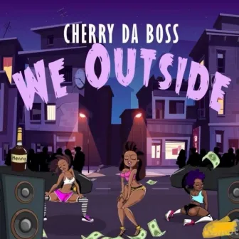 Outside by Cherry Daboss