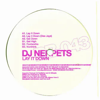 Lay it Down by DJ Nehpets