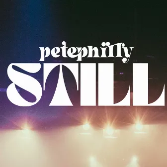 Still by Pete Philly