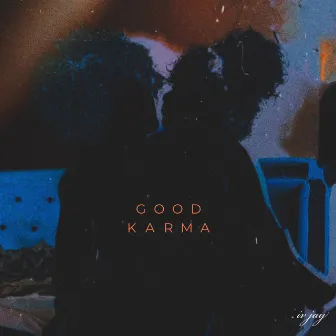 Good Karma by IV JAY