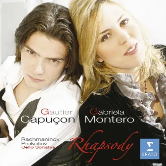 Rhapsody. Cello Sonatas by Rachmaninov & Prokofiev by Gabriela Montero