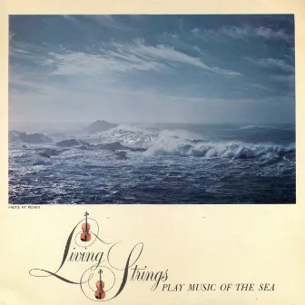 Living Strings Play Music of the Sea by Johnny Douglas