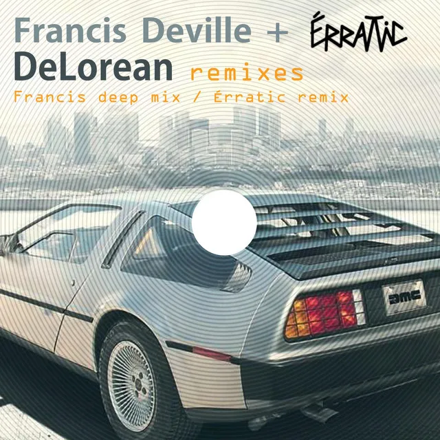 DeLorean - Érratic remix