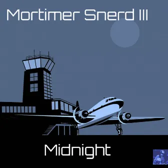 Midnight by Morttimer Snerd III