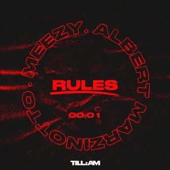 RULES by Meezywho