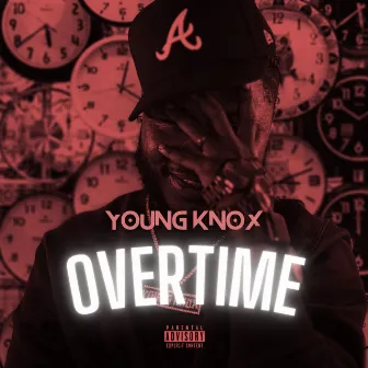 OverTime by Young Knox