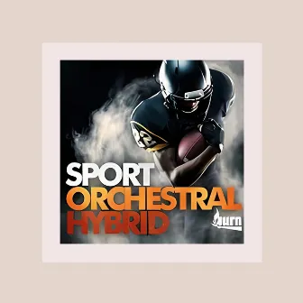 Sport Orchestral Hybrid by Matthew Todd Naylor