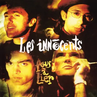 Fous à lier by Les Innocents