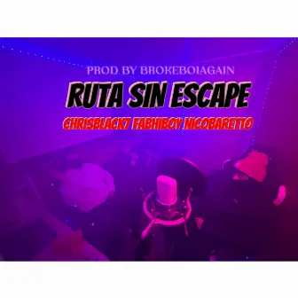 RUTA SIN ESCAPE by Chris Black7