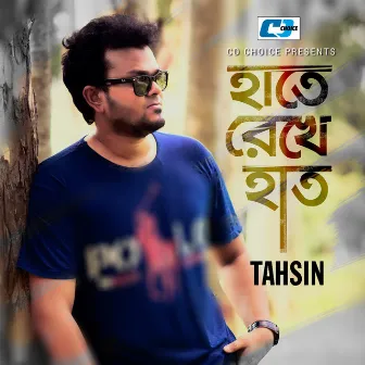 Haate Rekhe Haat by Tahsin