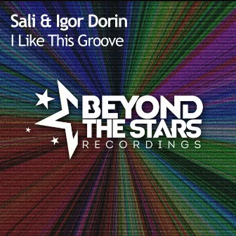 I Like This Groove by Igor Dorin