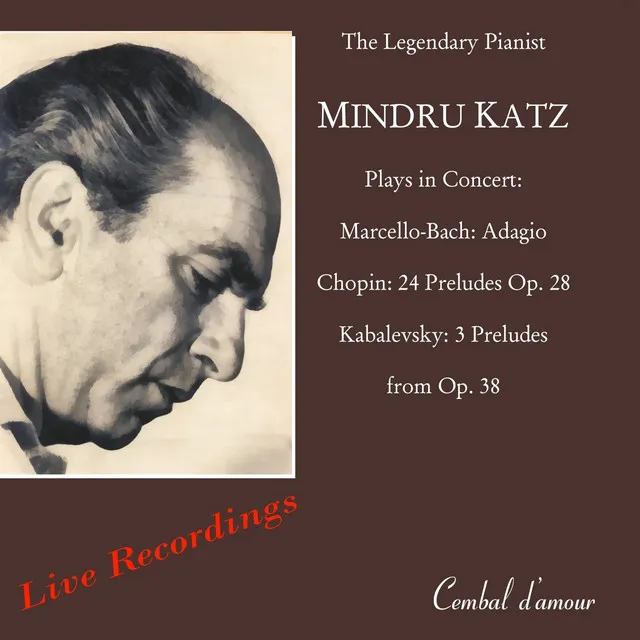 24 Preludes Op. 28: Prelude No. 4 in E Minor - Recorded Live, 11 March 1969, Jerusalem, Israel