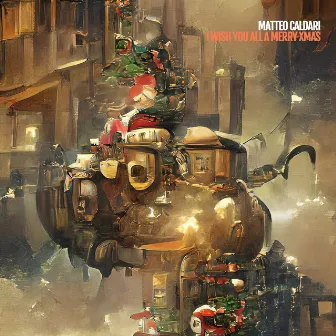 I Wish You All a Merry Xmas by Matteo Caldari