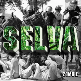 Selva by El Zombie