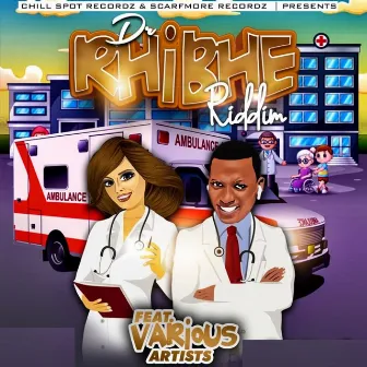 Dr Ribhe Riddim by ChillSpot Records