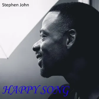 Happy Song by Stephen John