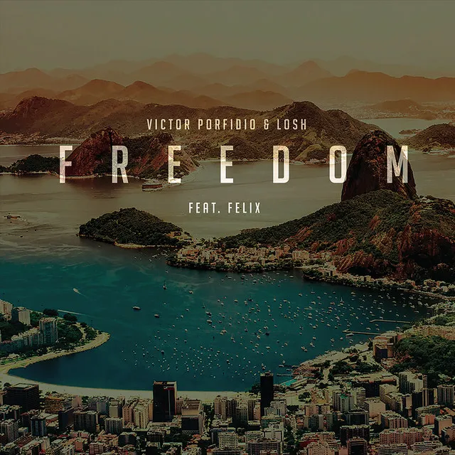 Freedom (feat. Felix) - Radio Edit