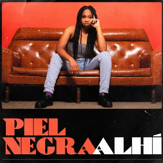 Piel Negra by ALHI