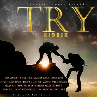 Try Riddim by Red I Scorch