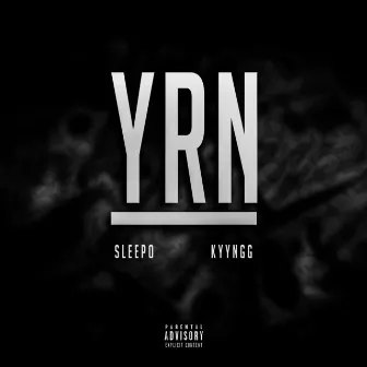 YRN (Radio Edit) by SLEEPO