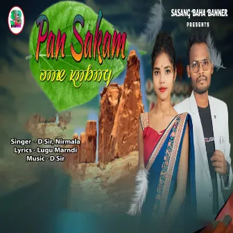 Pan Sakam by D Sir