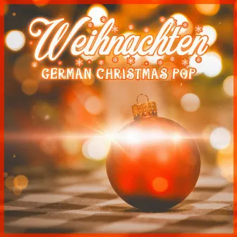 Weihnachten - German Christmas Pop by Circuit One