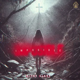 Imposible by Nitsy Elena