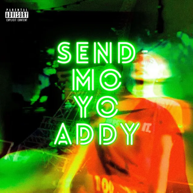 SEND MO YO ADDY