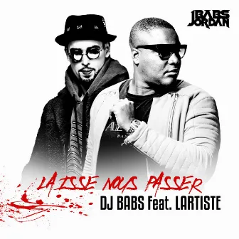 Laisse nous passer by DJ Babs