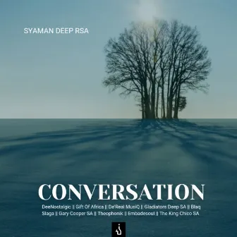 Conversation by Syaman Deep RSA