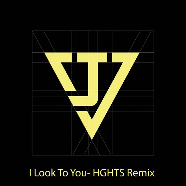 I Look To You - HGHTS Remix