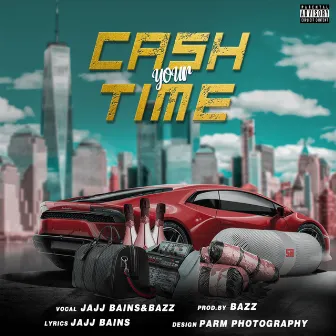 Cash Your Time by Unknown Artist