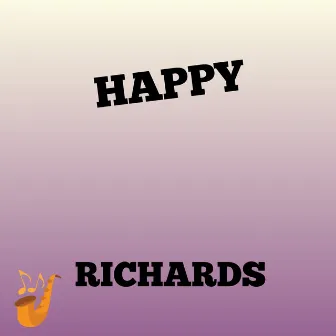 HAPPY by Richards