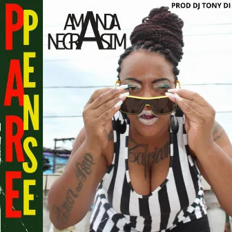 Pare Pense by Amanda NegraSim