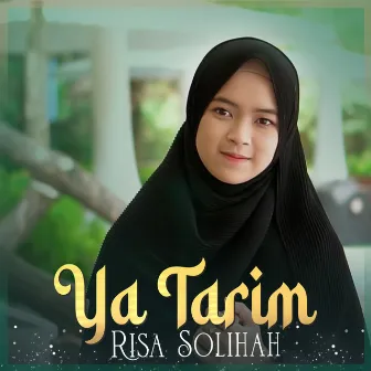 Ya Tarim by Risa Solihah