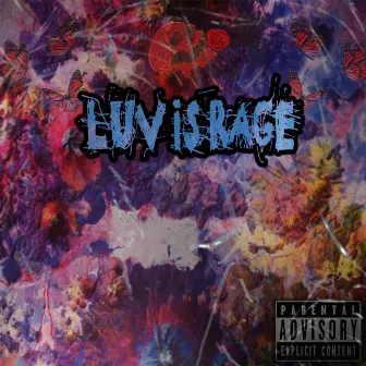 Luv is Rage by 2sav