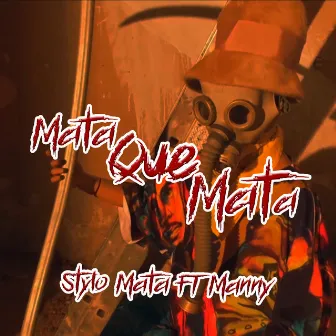 Mata que Mata by Stylo Mata