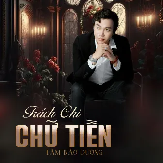 Trách Chi Chữ Tiền by 